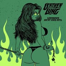 Leather Lung - Lonesome On'ry & Evil [New Vinyl LP]