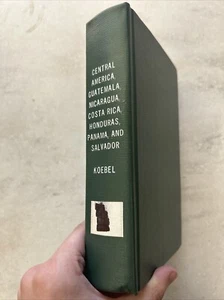 Central America by W. H. Koebel / 1925 Rebound Hardcover - Picture 1 of 13