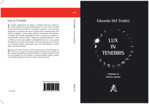 Lux in Tenebris - Edoardo Del Tredici - Foto 1 di 1