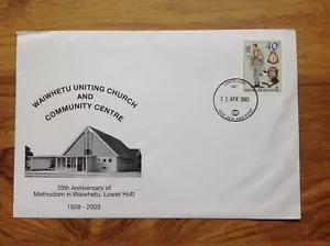Waiwhetu Uniting Church  New Zealand 2003 First Day Cover , Lower Hutt  pmk. - Picture 1 of 3