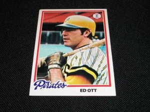 Pittsburgh Pirates Ed Ott Auto Signed 1978 Topps Card #28  TOUGH  N - Picture 1 of 1