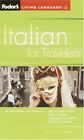 Italian For Travelers (Phrase Book) (Fodor's)-Fodor Travel Publi