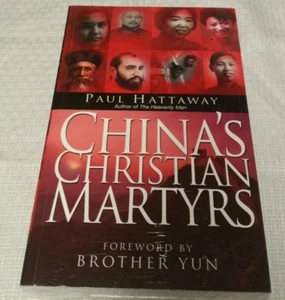 CHINAS CHRISTLICHE MÄRTYERS von Paul Hattaway Geschichten Märtyer östliches Christentum - Bild 1 von 1