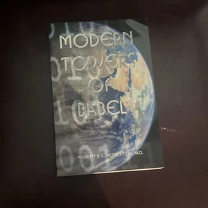 Modern Tower Of Babel By Robert E L Nesbitt Jr Md - Picture 1 of 2