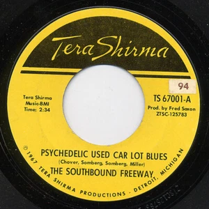 The Southbound Freeway - Psychedelic Used Car Lot Blues 1967 7" Tera Shirma TS 6 - Picture 1 of 2