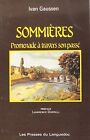 Sommibres, promenade  travers son pass by Gaus... | Book | condition very good