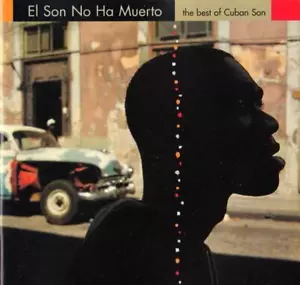 El Son No Ha Muerto CD Best of Cuban Son - Rhino R2-76719 (2001) - Imagen 1 de 2