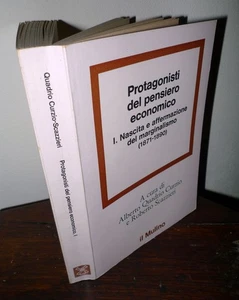 Quadrio Curzio,PROTAGONISTI DEL PENSIERO ECONOMICO I,1977 Mulino[MARGINALISMO - Imagen 1 de 5