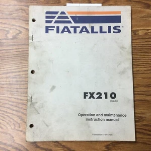 GUÍA MANUAL DE INSTRUCCIONES DE OPERACIÓN Y MANTENIMIENTO DE EXCAVADORA FIAT-ALLIS FX210 - Imagen 1 de 3