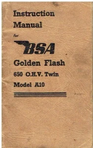 BSA A10 650cc OHV GOLDEN FLASH ORIGINAL 1950 INSTRUCTION & MAINTENANCE MANUAL - Bild 1 von 1