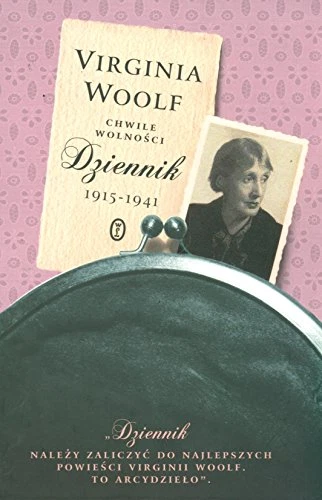 Chwile wolno?ci Dziennik 1915-1941 - Woolf, Virginia - image 1 of 1