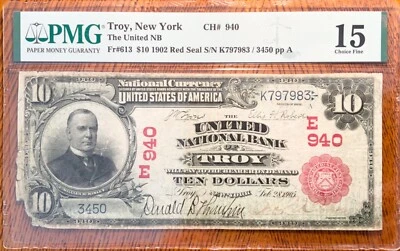 Troy, New York CH# 940 The United NB Fr#613 $10 1902 Red Seal PMG 15 - Image 1 of 2