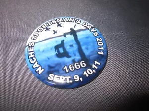Vintage Nanches SPORTSMAN'S DAYS 2011 DUCK Hunting Button PINBACK - Bild 1 von 3