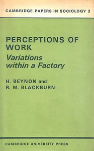 Perceptions of Work: Variations within a Factory (Cambridge Papers in Sociolog.. - Imagen 1 de 1