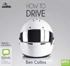 How to Drive: The Ultimate Guide – from the Man Who Was the Stig [Audio]
