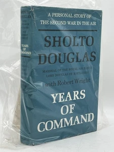 Years of Command Sholto Douglas Hardback Collins WWII RAF Memoir Military - Picture 1 of 3