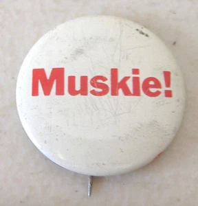 MUSKIE!~ BUTTON PIN - Picture 1 of 4