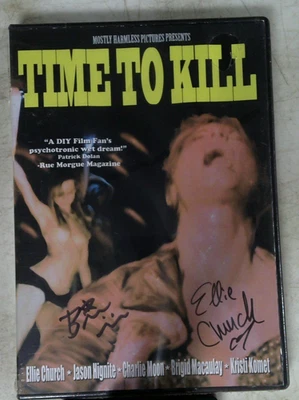 Time to Kill DVD 2014 Revenge Road Ellie Church Indie Exploitation Horror Signed - Image 1 of 2