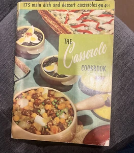 The Casserole Cookbook Culinary Arts Institute Recipes 1956 USA - Picture 1 of 4