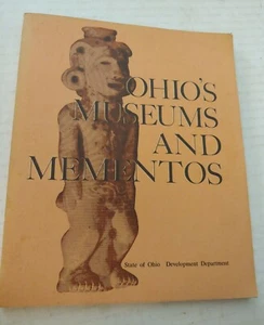 OHIO'S MUSEUMS AND MEMENTOS - 1967 - Picture 1 of 2