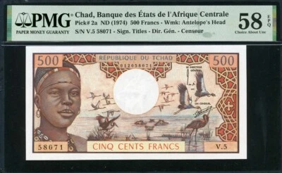 Chad 1974 500Francs,P2a,PMG 58 EPQ AUNC - Image 1 of 2