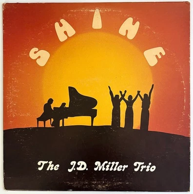 THE J.D. MILLER TRIO "Shine" Xian Pop Jazz LP, Private Press, Lexington KY - Image 1 of 4