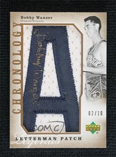 2006-07 Chronology Legends Letterman Gold /10 Bobby Wanzer #158 Patch Auto HOF