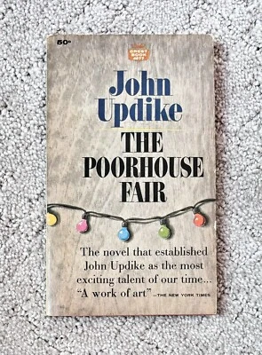 Винтажная книга в мягкой обложке The Poorhouse Fair от John Updike 1958 - Изображение 1 из 4