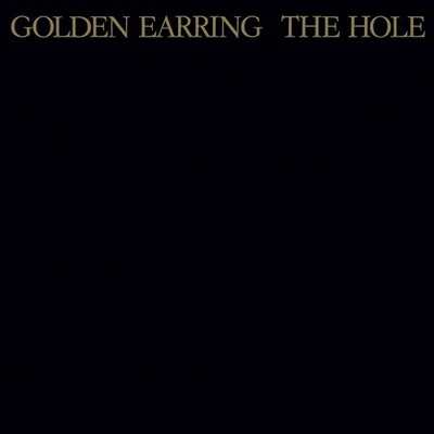 Golden Earring The Hole (Vinyl) 12" Album Coloured Vinyl (Limited Edition) - Image 1 of 2