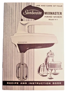 Sunbeam Mixmaster Hand Mixer Model H-1 - Recipe and Instruction Book - Picture 1 of 6