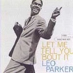 RARE!  LEO PARKER - Let Me Tell You 'bout It - CD - **Mint Condition**KK - Image 1 of 1