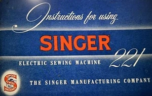 Large Deluxe-Edition Instructions Singer 221, 221-1 Manual Sewing Machine - Picture 1 of 5