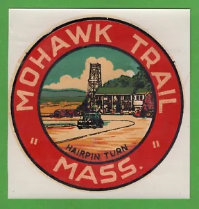 ADESIVO VINTAGE ORIGINALE 1948 SOUVENIR "HAIRPIN TURN" MOHAWK TRAIL MASSA VIAGGIO ARTE - Foto 1 di 1