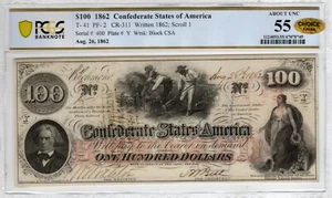 T-41 PF-2 1862 $100 Confederate Paper Money - PCGS-B About Unc 55 - Full Date - Picture 1 of 2