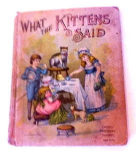 What the Kittens Said, Antique Children's Book, 1892 - Picture 1 of 10