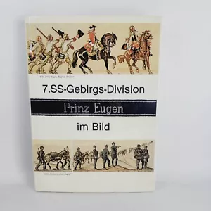 7.SS-Gebirgs-Division Prinz Eugen im Bild (7th SS Mountain Division in Photos) - Picture 1 of 7
