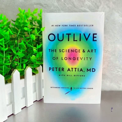 Outlive : The Science and Art of Longevity by Peter Attia ( PaperBack)