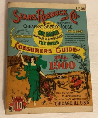 Sears Roebuck & Co Consumers Guide Fall 1900 Catalog 110 Reprint 1970 - Image 1 of 4