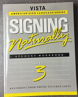 SIGNING NATURALLY: Student Workbook, LEVEL 3-Ken Mikos/Cheri Smith- DVD Included - Image 1 of 4