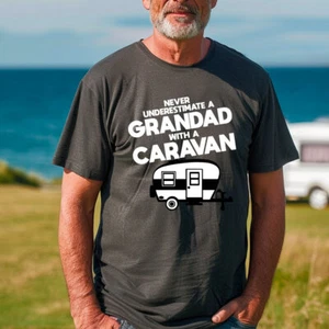 Never Underestimate A Grandad With A Caravan T Shirt Fathers Day Birthday Gift - Picture 1 of 1