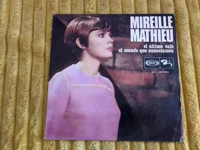 MIREILLE MATHIEU-EL ULTIMO VALS/EL MUNDO QUE CONOCIAMOS SN-20084 (SPANISH) P/S - Image 1 of 4