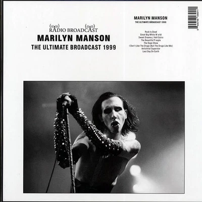Marilyn Manson	 The Ultimate Broadcast 1999	 Label: Radio Broadcast Records M/M - Image 1 of 2