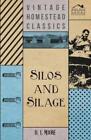 H. I. Moore Silos and Silage (Paperback)