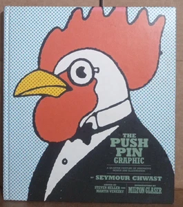 The Push Pin Graphic: A Quarter Century of Innovative Design & Illustration --HC - Imagen 1 de 7