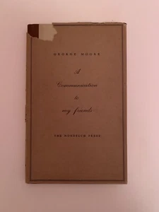  George Moore: A Communication to my Friends. First Limited Edition (1933). - Picture 1 of 11