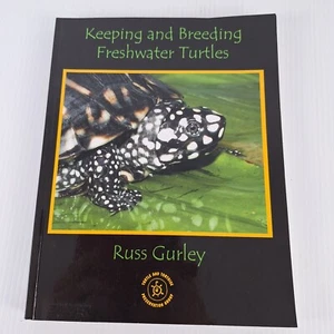 KEEPING AND BREEDING FRESHWATER TURTLES By Russ Gurley RARE 2003 - Picture 1 of 16