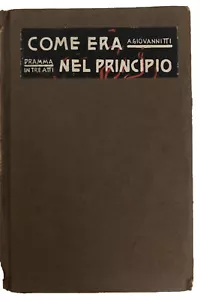 Come Era Nel Principio by Arturo Giovannitti Antique Published 1918 Italian - Picture 1 of 6