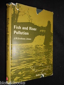 Fish and River Pollution by J R Erichsen Jones - 1964-1st, Ecology, Environment - Imagen 1 de 1