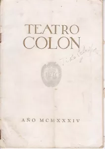 TITO SCHIPA 1934 TEATRO COLON BUENOS AIRES PROGRAMA FIRMADO ELIXIR DE AMOR ÓPERA - Imagen 1 de 17