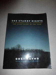 365 Starry Nights,the Amateur Stargazers Ultimate Companion Chet Raymo,1982 B229 - Picture 1 of 6